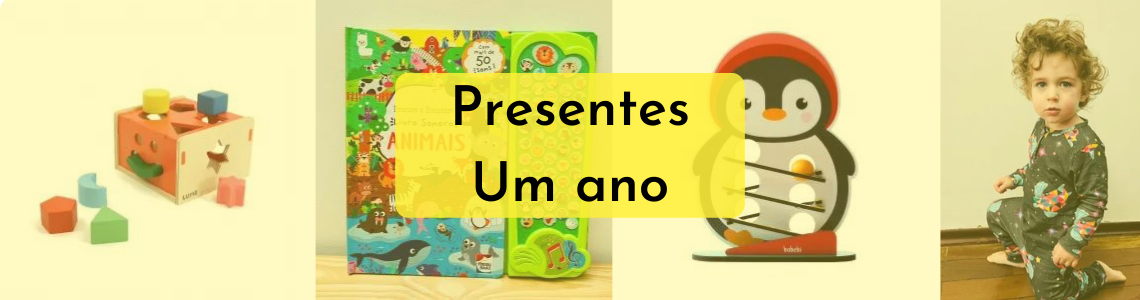 Presentes para crianças de um ano