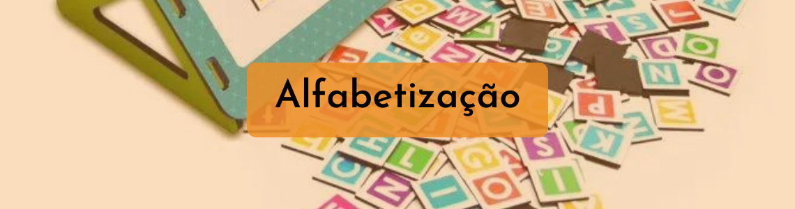 Alfabetização infantil e a importância dos brinquedos